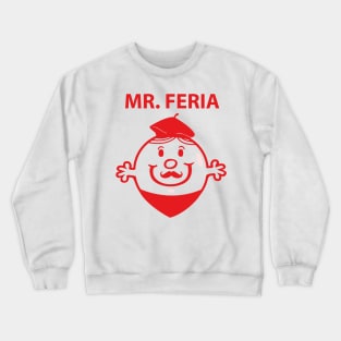 Mr Feria Crewneck Sweatshirt